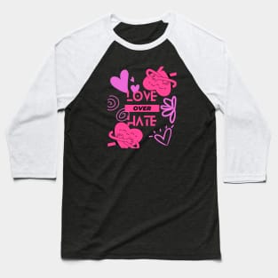 Love Over Hate Baseball T-Shirt